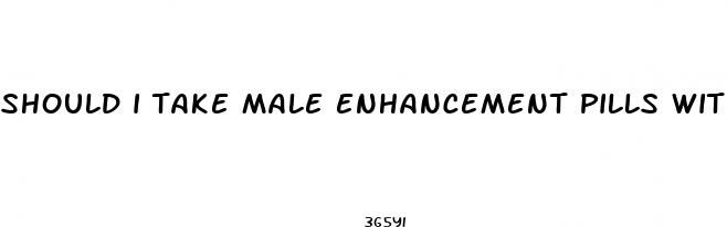 should i take male enhancement pills with oxycodone