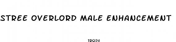stree overlord male enhancement