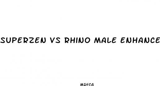 superzen vs rhino male enhancement pills