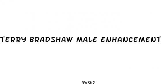 terry bradshaw male enhancement