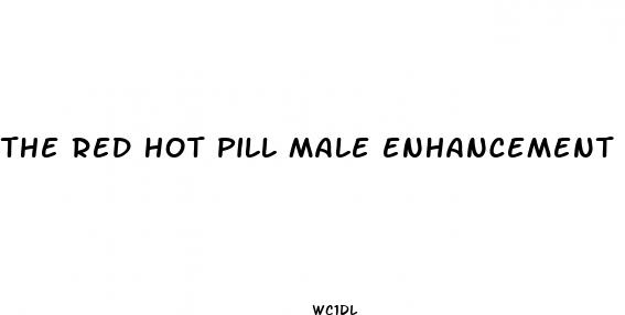 the red hot pill male enhancement