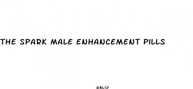 the spark male enhancement pills