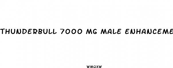 thunderbull 7000 mg male enhancement pill