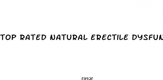 top rated natural erectile dysfunction pills