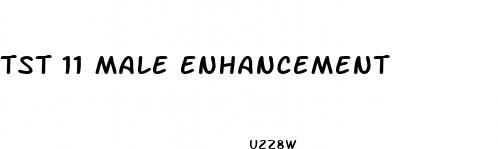 tst 11 male enhancement