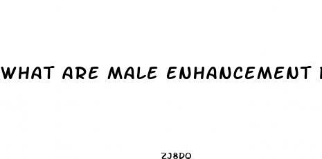 what are male enhancement pills called