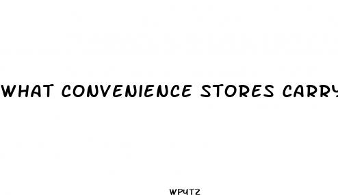 what convenience stores carry dick pills price