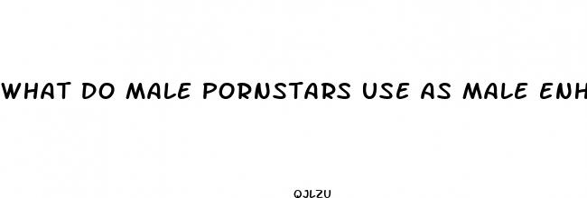 what do male pornstars use as male enhancement