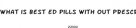 what is best ed pills with out prescription