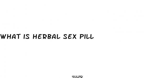 what is herbal sex pill