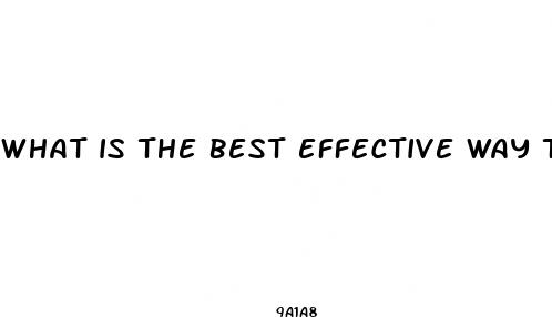 what is the best effective way to take the extenze sex enhancement pills