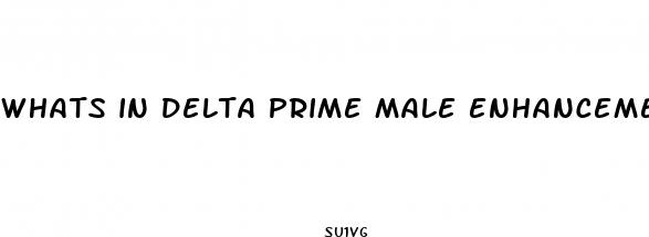 whats in delta prime male enhancement