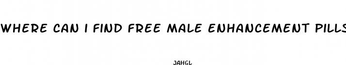 where can i find free male enhancement pills