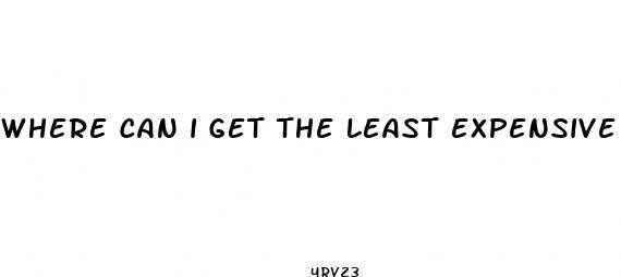 where can i get the least expensive male enhancement pills