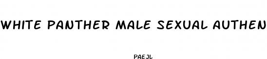 white panther male sexual authentic pills stores