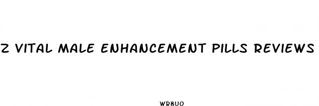 z vital male enhancement pills reviews