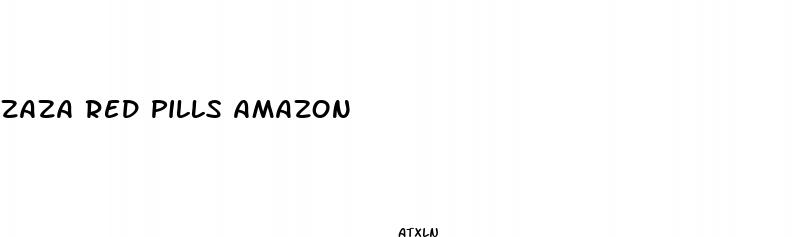 zaza red pills amazon