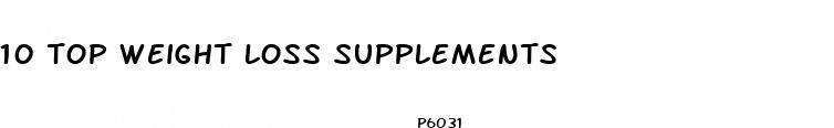 10 top weight loss supplements