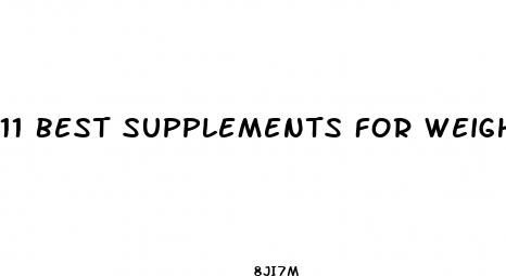 11 best supplements for weight loss