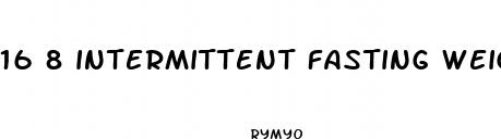 16 8 intermittent fasting weight loss per week