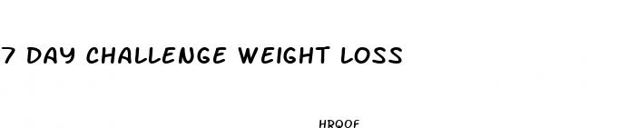 7 day challenge weight loss