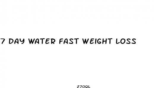 7 day water fast weight loss
