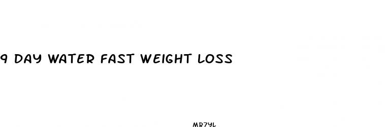9 day water fast weight loss
