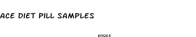 ace diet pill samples