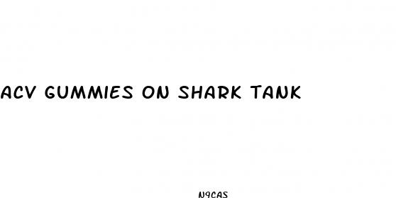 acv gummies on shark tank