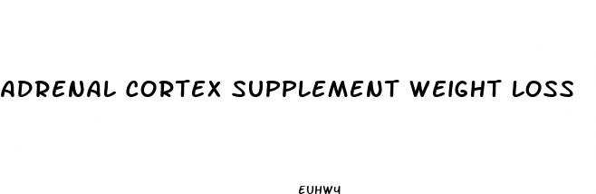 adrenal cortex supplement weight loss