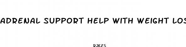 adrenal support help with weight loss