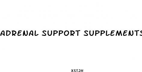 adrenal support supplements help with weight loss