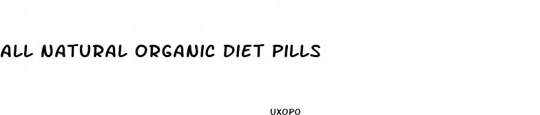 all natural organic diet pills