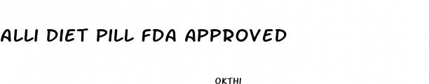 alli diet pill fda approved