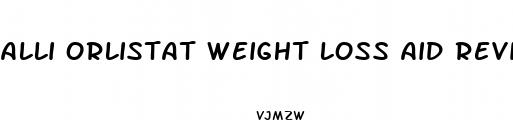 alli orlistat weight loss aid reviews