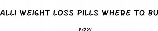 alli weight loss pills where to buy