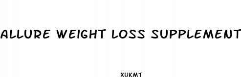 allure weight loss supplement