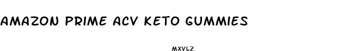 amazon prime acv keto gummies