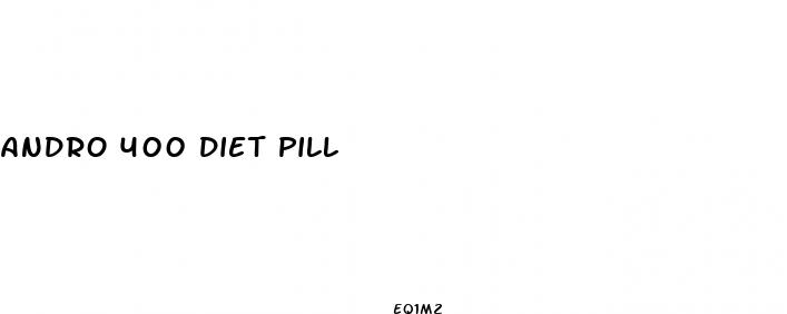 andro 400 diet pill