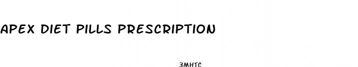 apex diet pills prescription