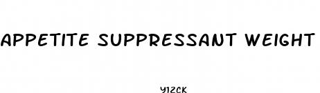 appetite suppressant weight loss supplement