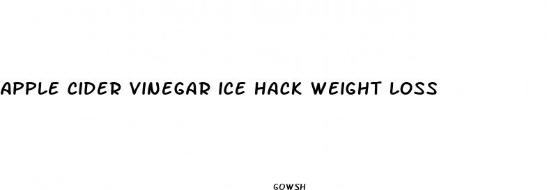 apple cider vinegar ice hack weight loss