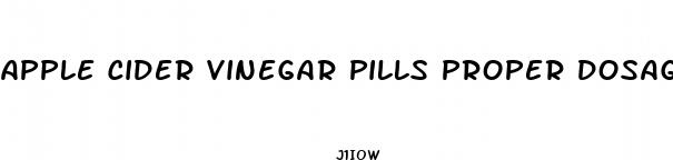 apple cider vinegar pills proper dosage for weight loss