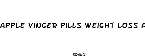 apple vinger pills weight loss amaz8n