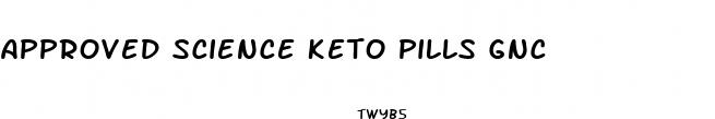 approved science keto pills gnc