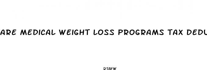 are medical weight loss programs tax deductible