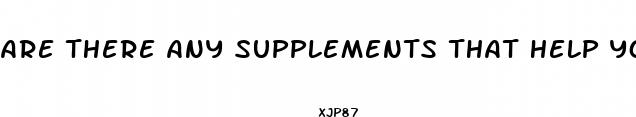 are there any supplements that help you lose weight