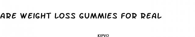 are weight loss gummies for real