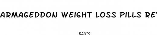 armageddon weight loss pills reviews