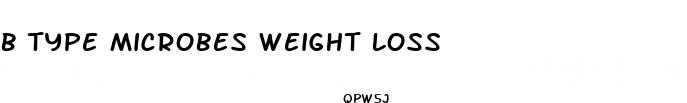 b type microbes weight loss 